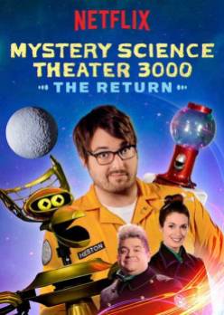 Mystery Science Theater 3000 The Return